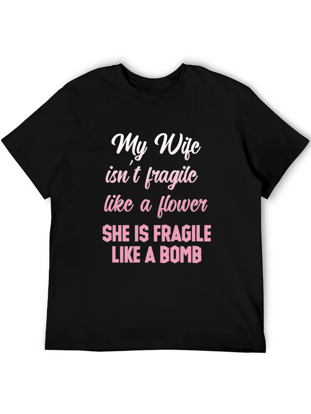 My Wife Like a Bomb Funny Graphic Tee
