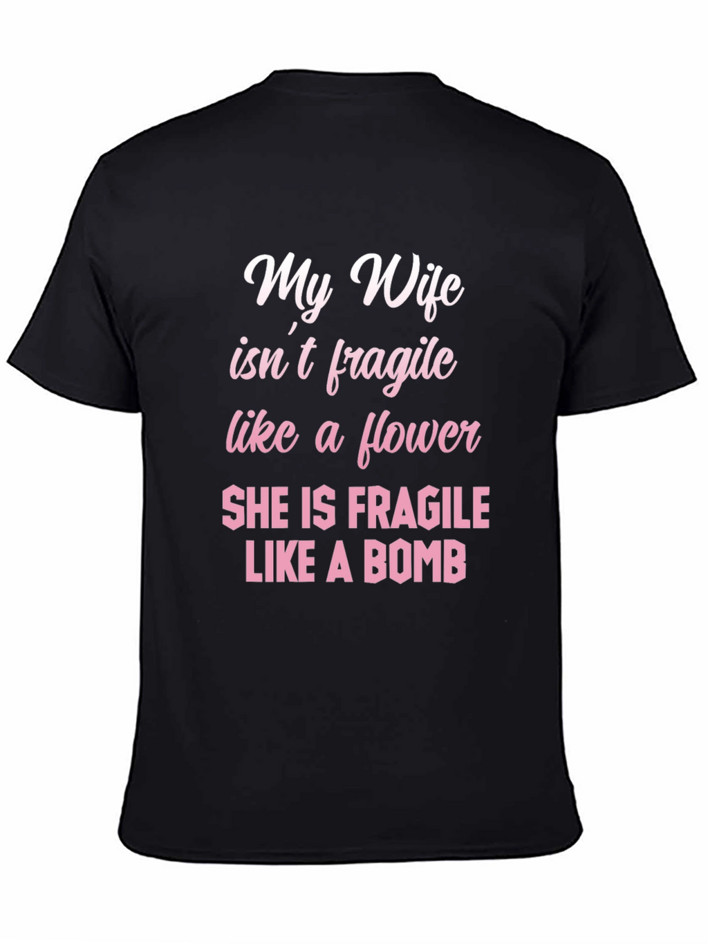My Wife Like a Bomb Funny Graphic Tee