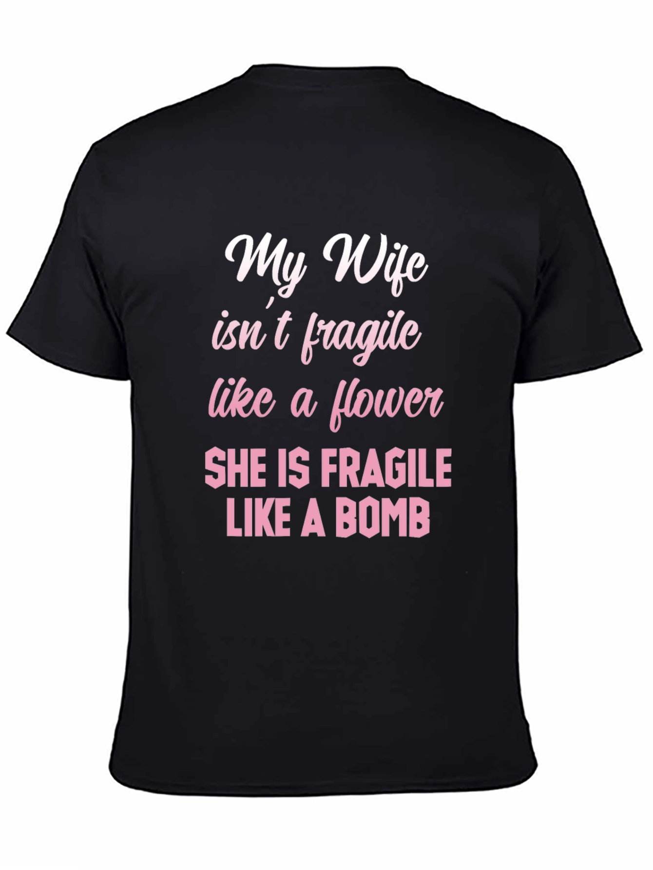 My Wife Like a Bomb Funny Graphic Tee