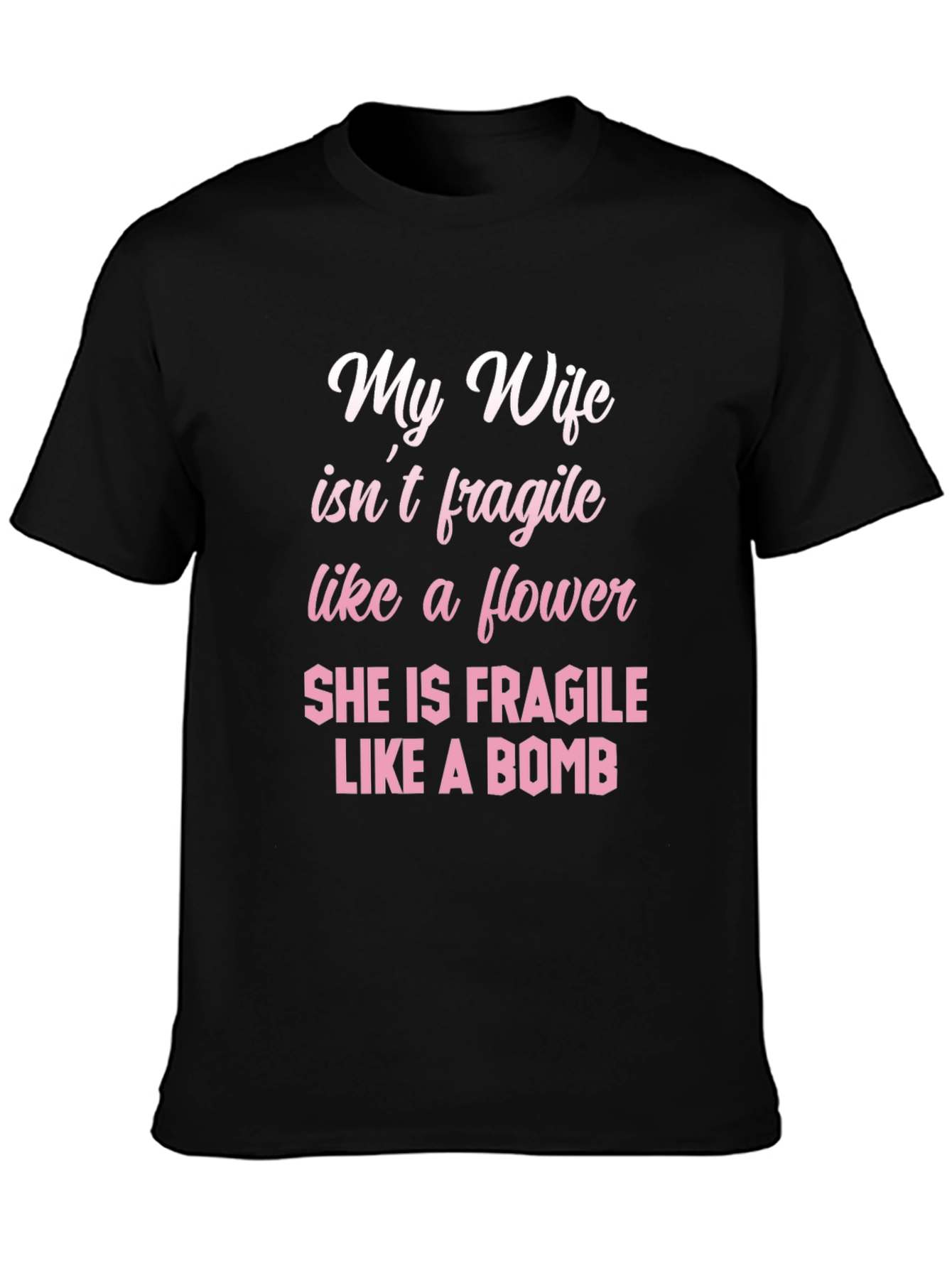 My Wife Like a Bomb Funny Graphic Tee