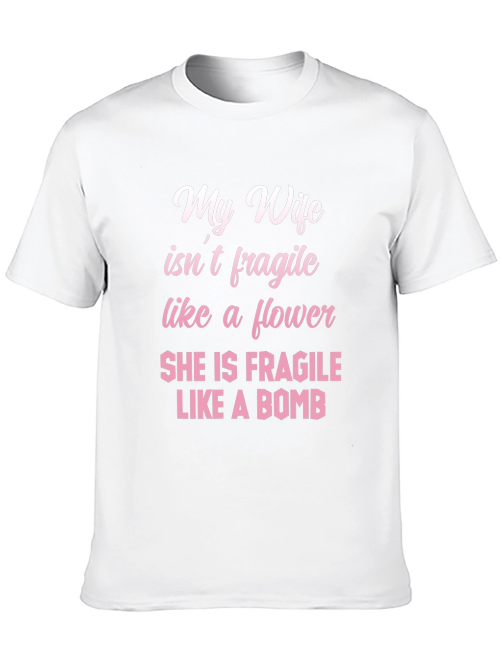 My Wife Like a Bomb Funny Graphic Tee