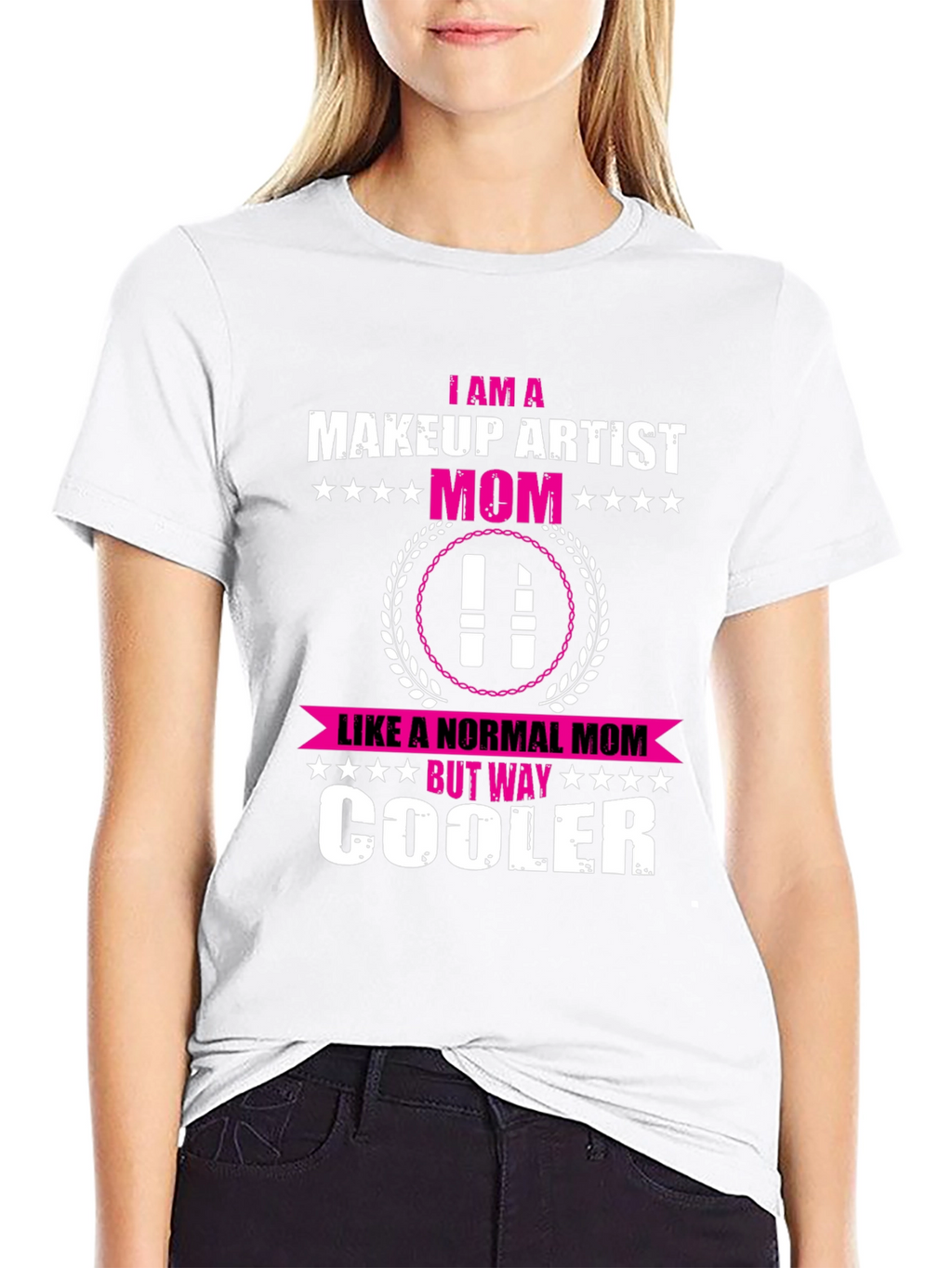 Makeup Artist Mom T-Shirt - Cool Mom Edition