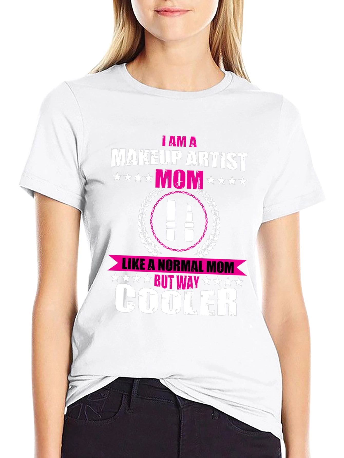 Makeup Artist Mom T-Shirt - Cool Mom Edition