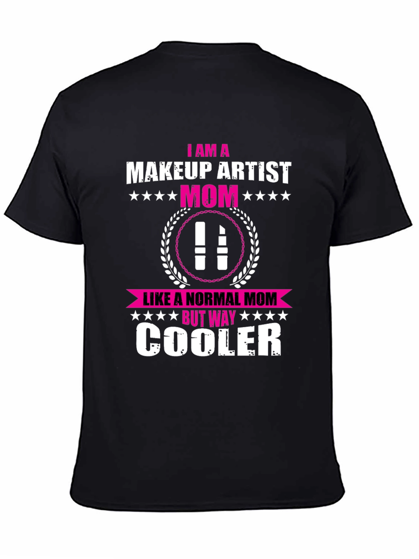 Makeup Artist Mom T-Shirt - Cool Mom Edition