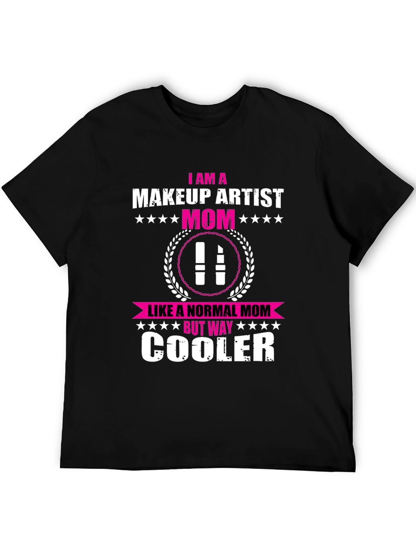 Makeup Artist Mom T-Shirt - Cool Mom Edition