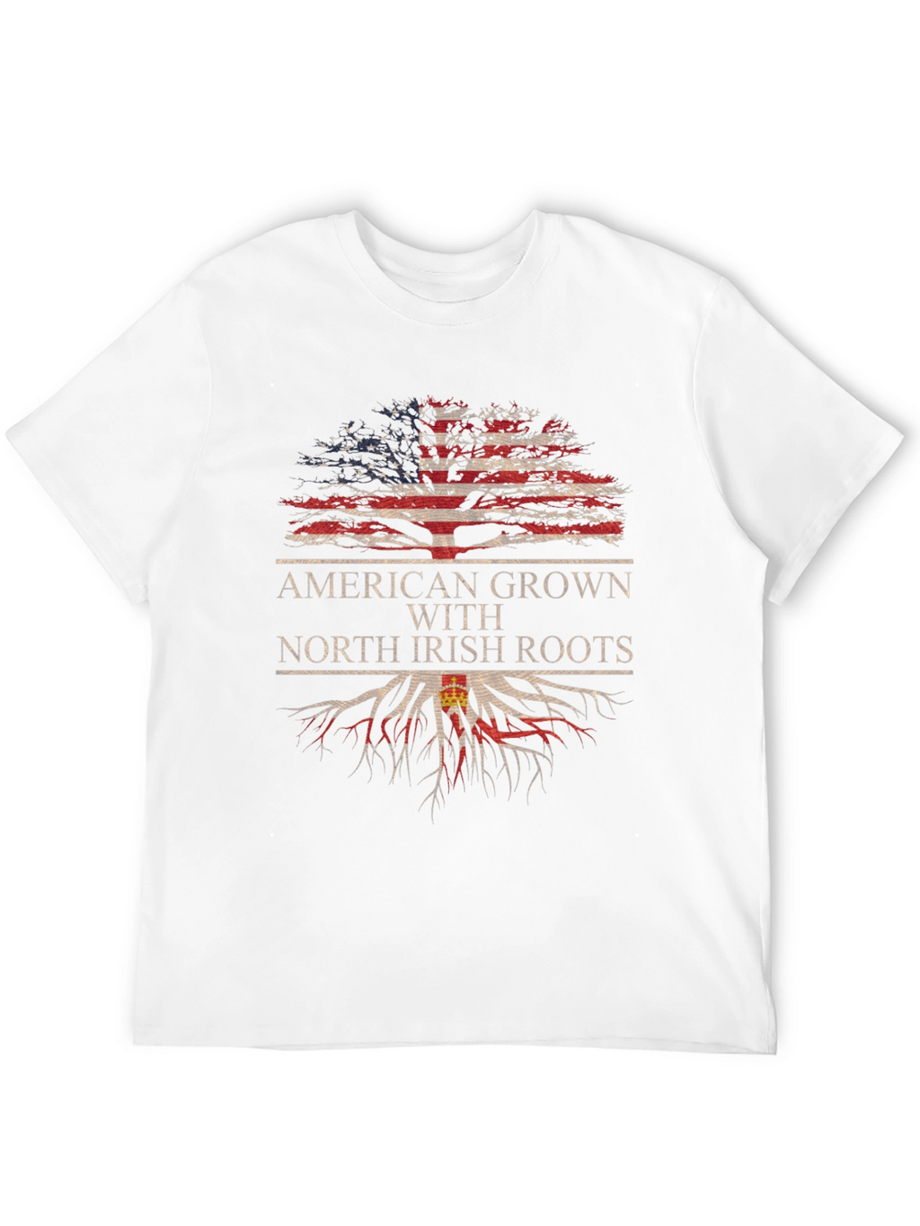American Grown North Irish Roots T-Shirt