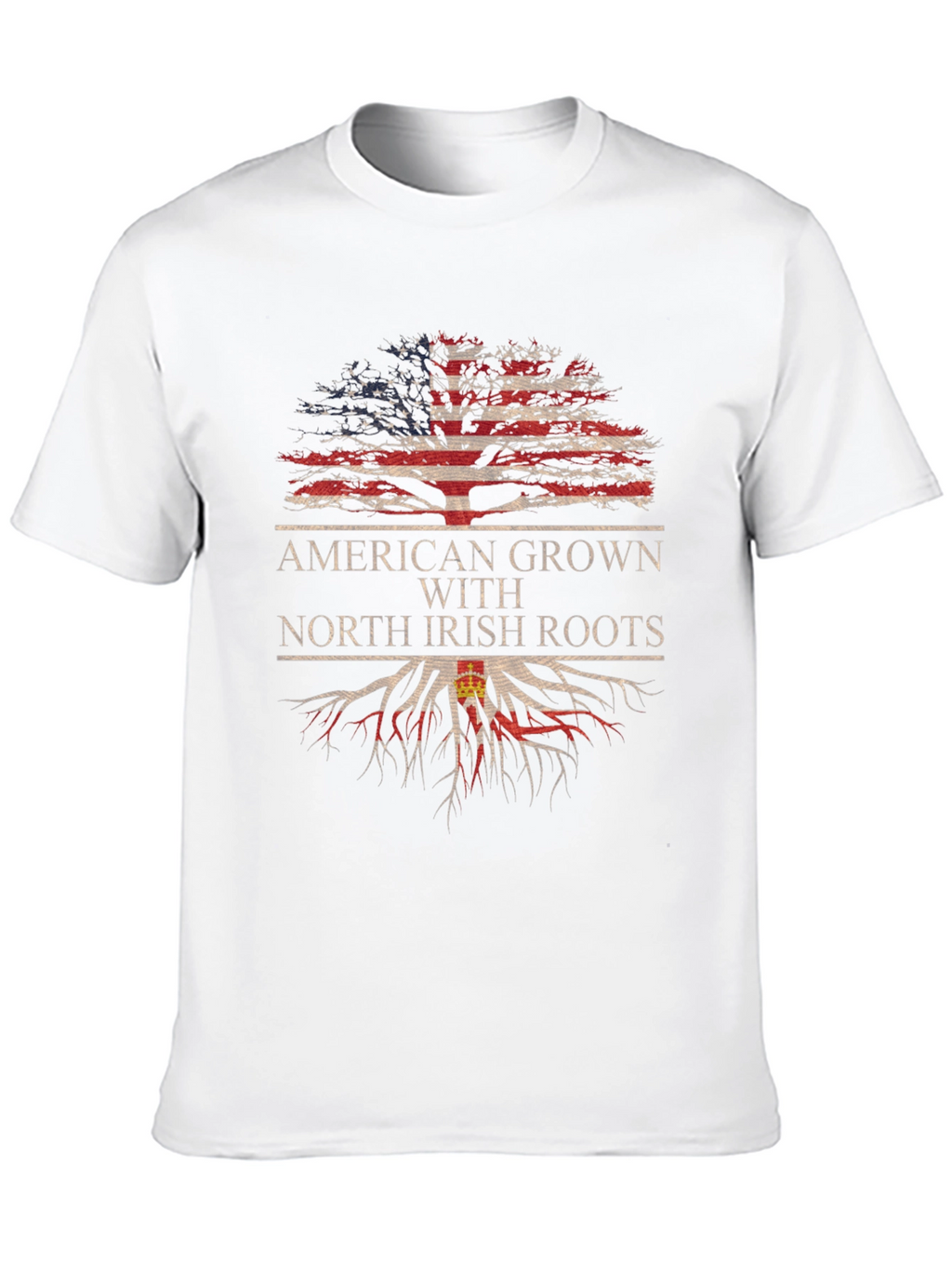 American Grown North Irish Roots T-Shirt