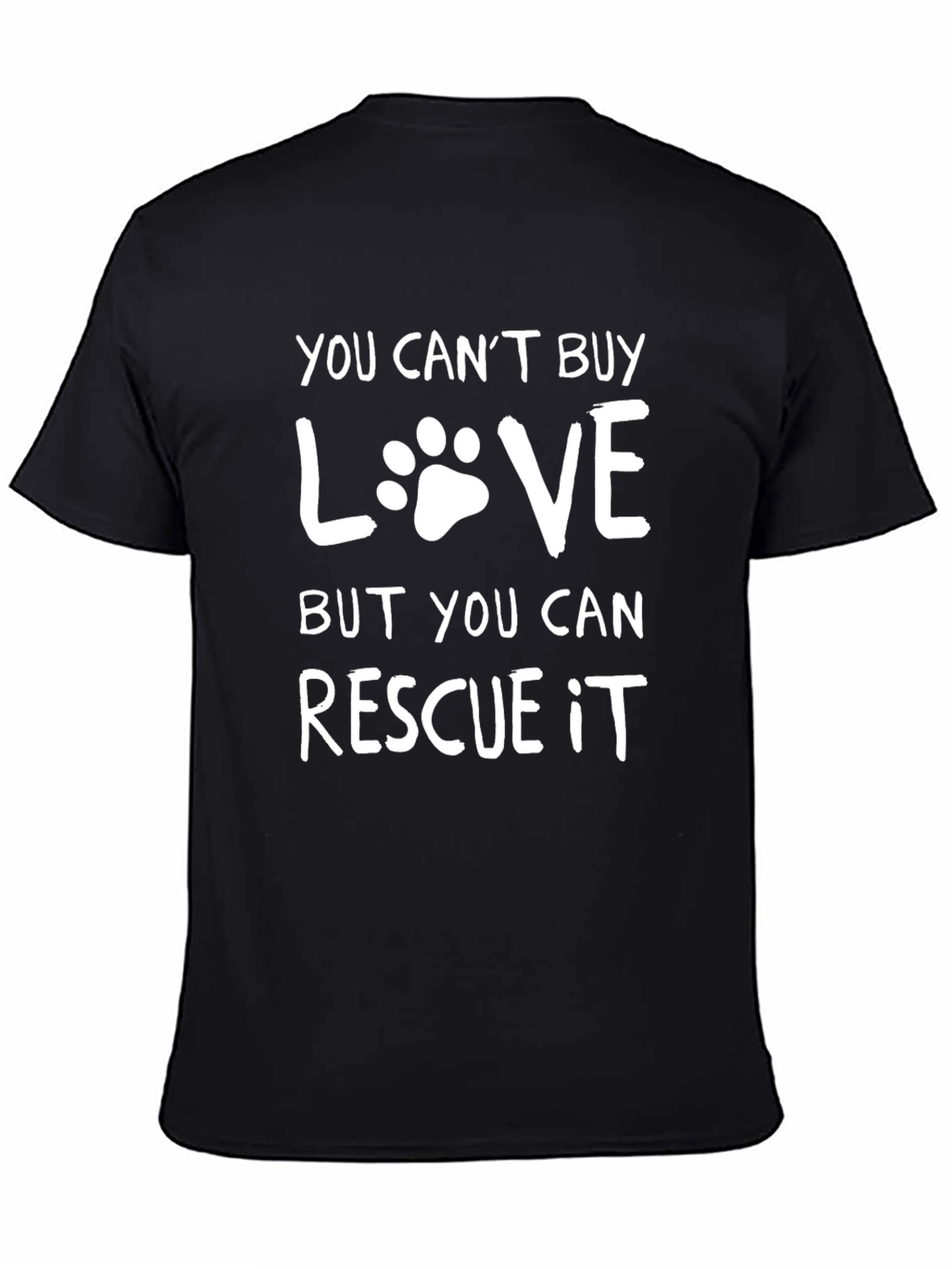 Rescue Dog Love T-Shirt - You Cant Buy It