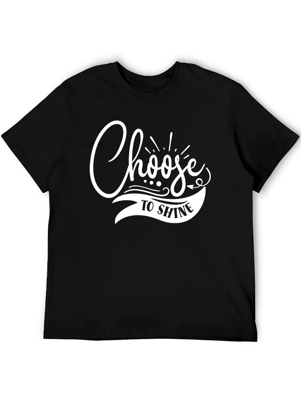Choose to Shine Black T-Shirt