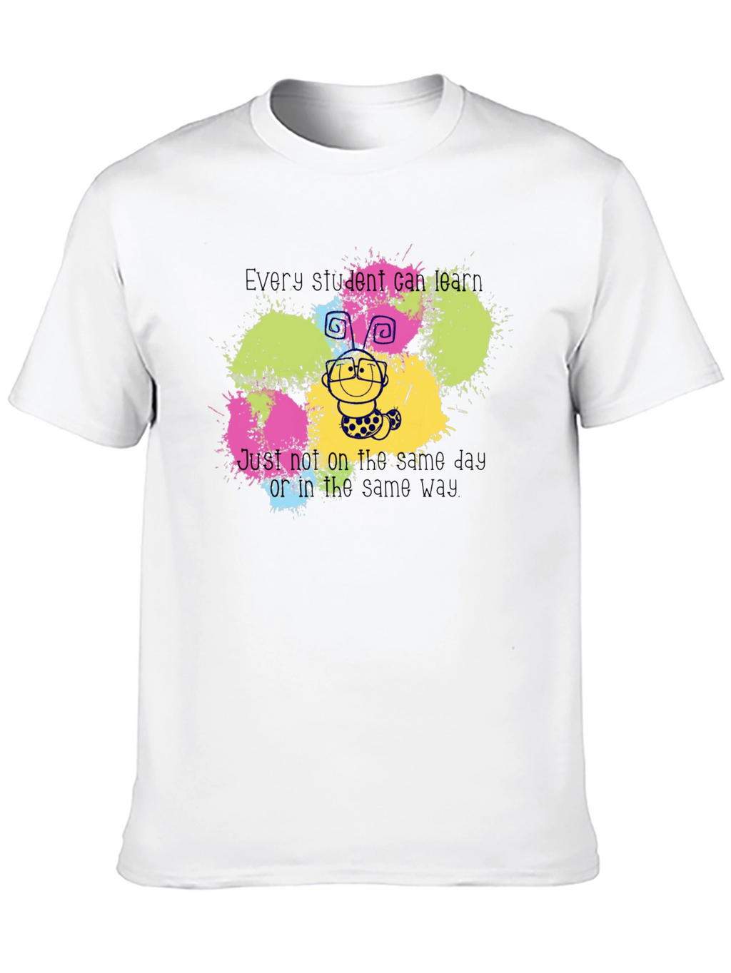 Every Student Can Learn T-Shirt