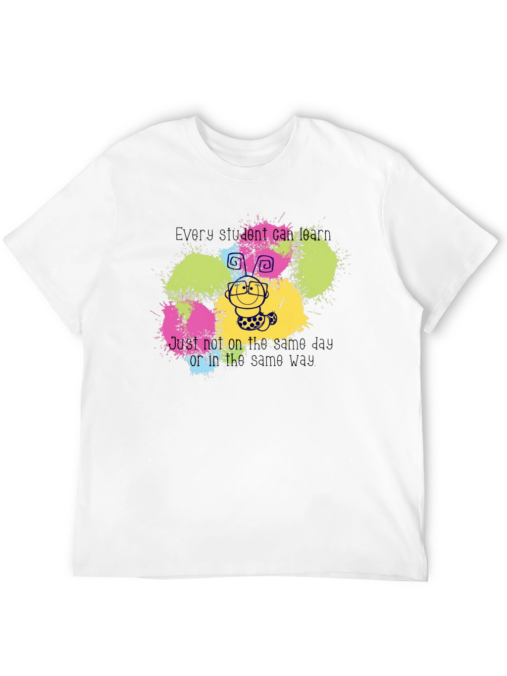 Every Student Can Learn T-Shirt