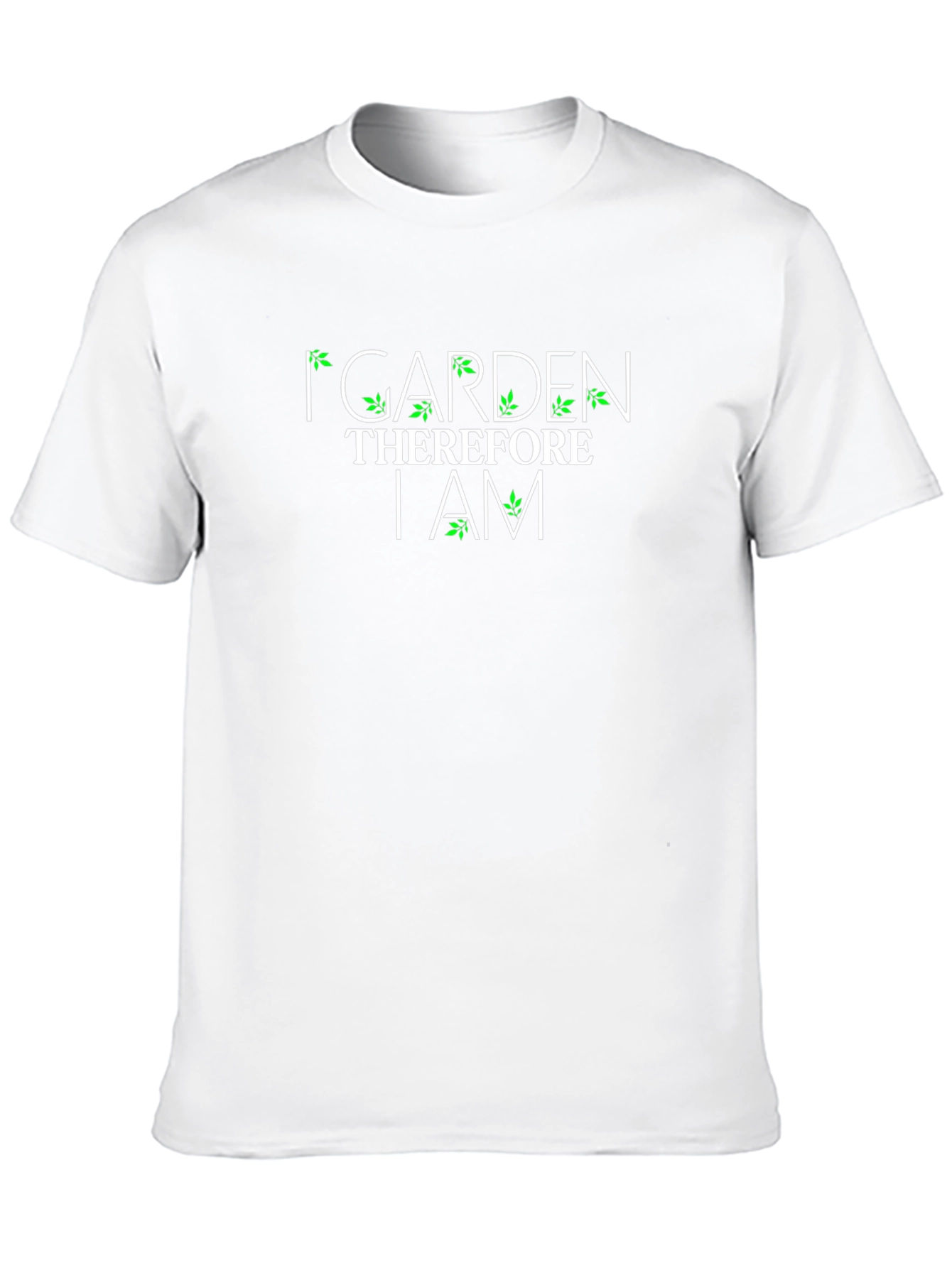 I Garden Therefore I Am Graphic T-Shirt
