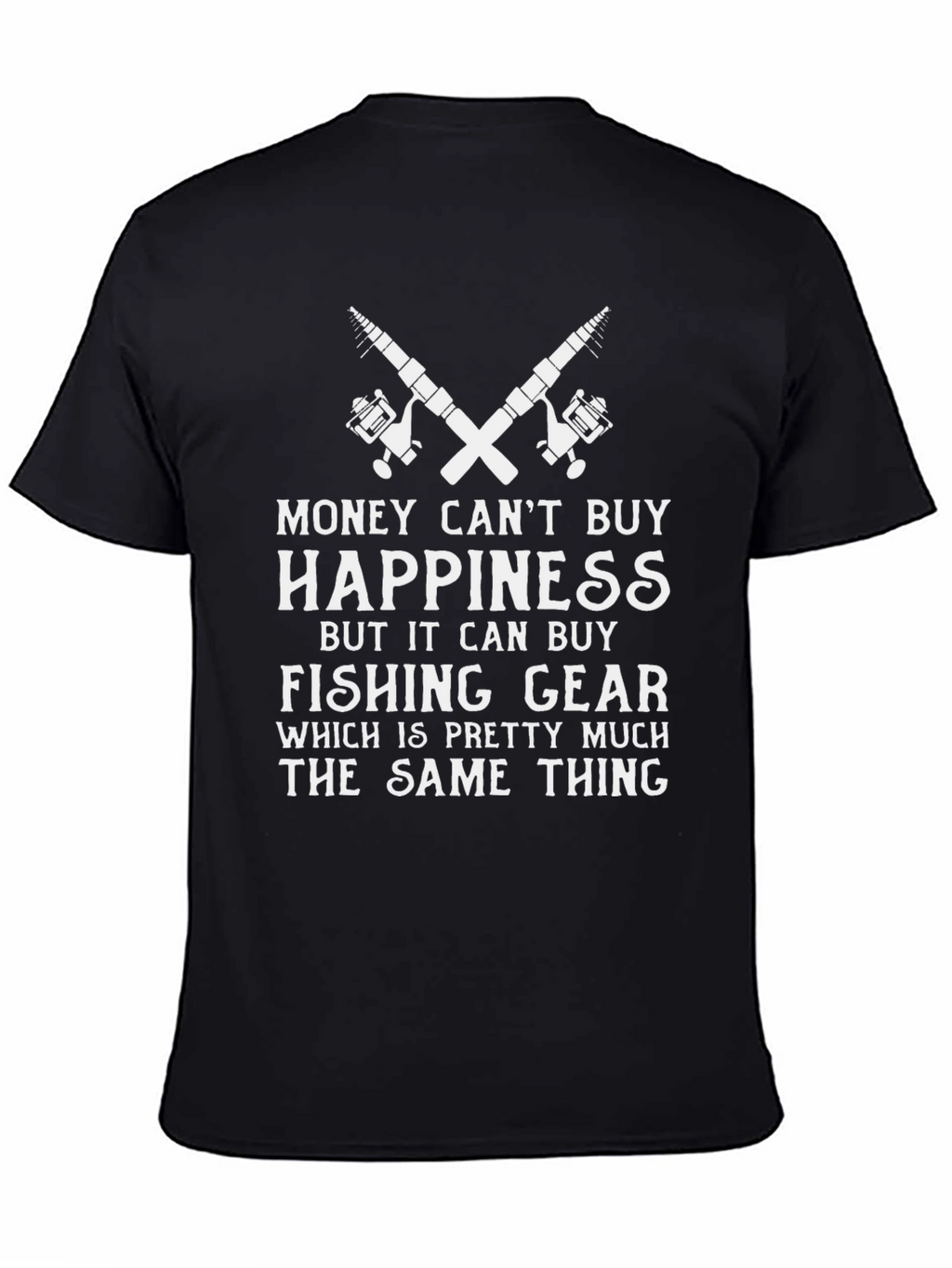 Funny Fishing T-Shirt: Money Cant Buy Happiness