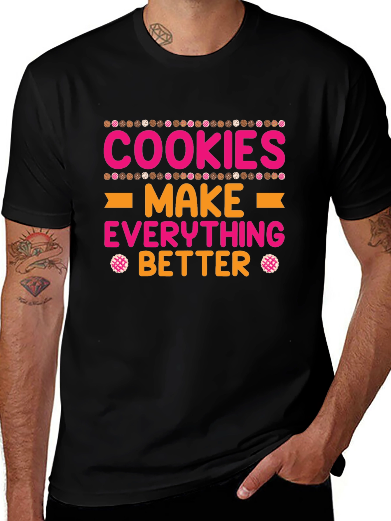 Cookies Make Everything Better T-Shirt