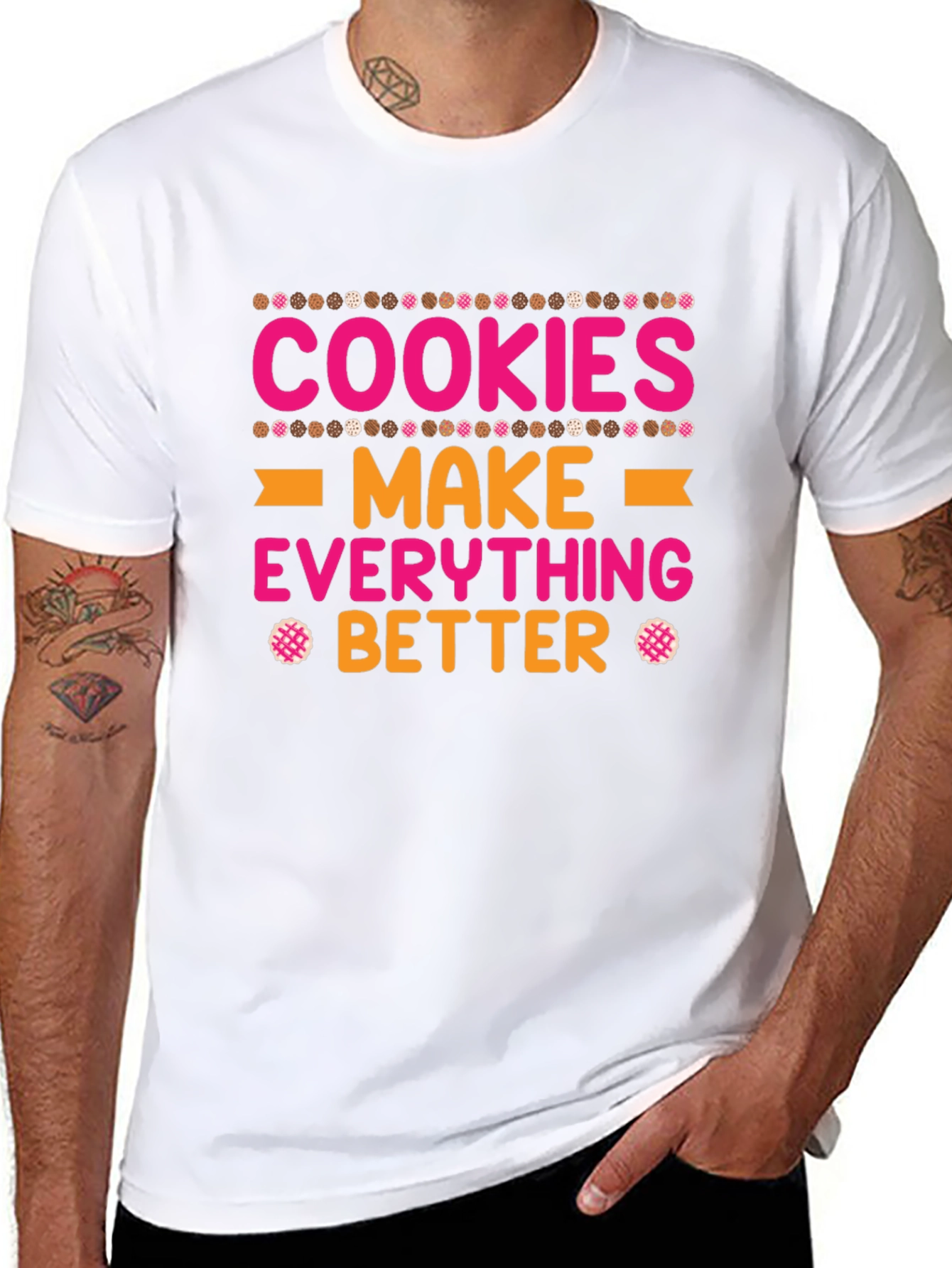 Cookies Make Everything Better T-Shirt