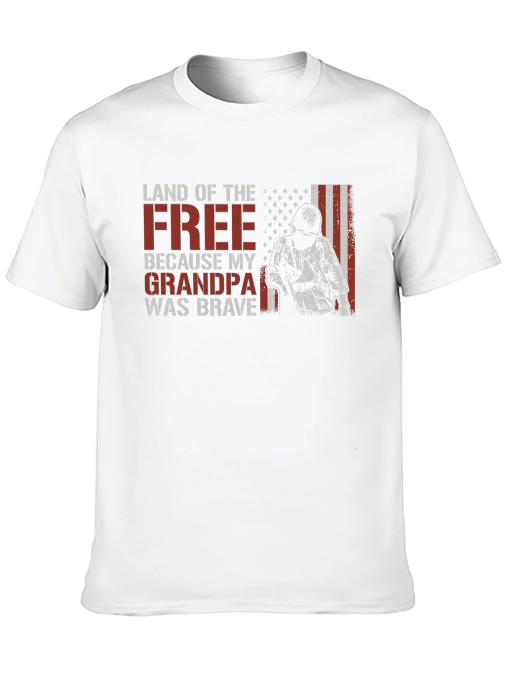 Land of the Free Grandpa Was Brave T-Shirt