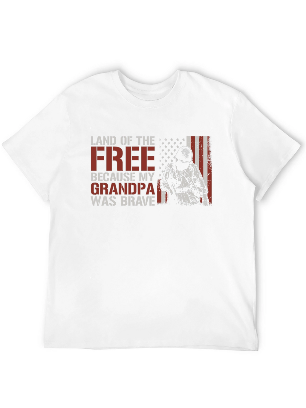 Land of the Free Grandpa Was Brave T-Shirt