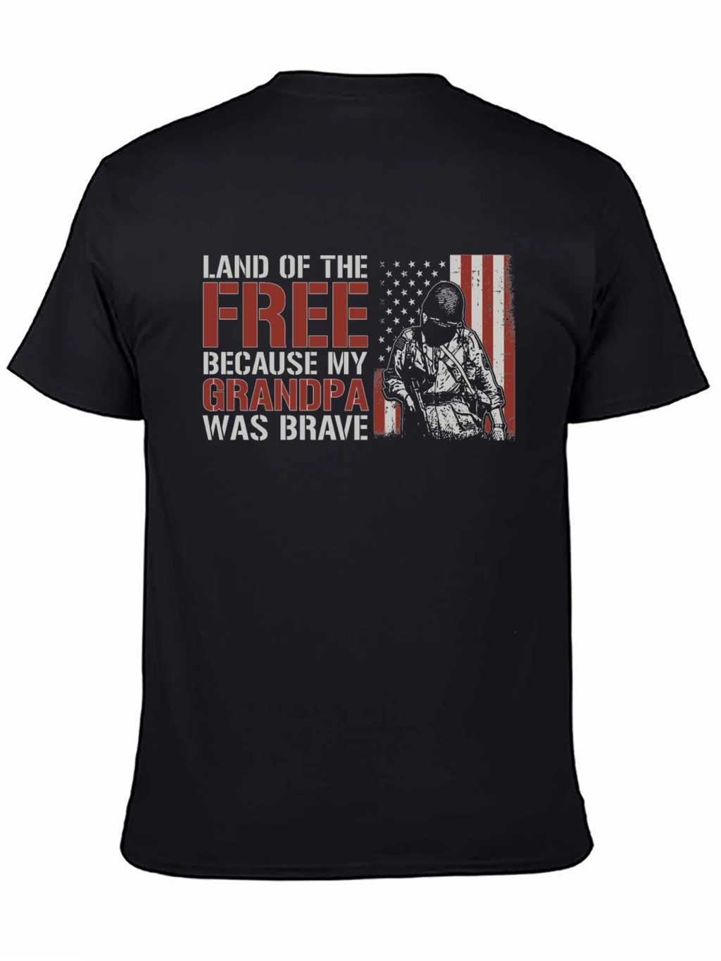 Land of the Free Grandpa Was Brave T-Shirt