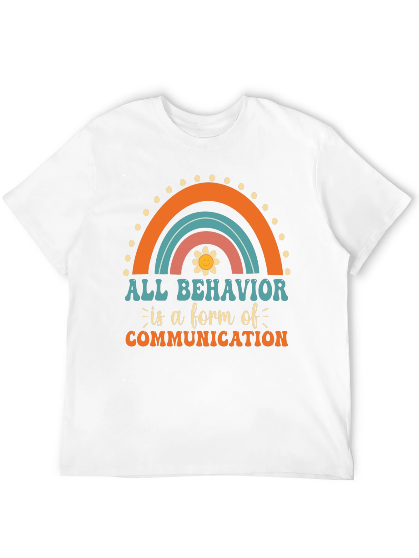All Behavior is Communication Graphic Tee