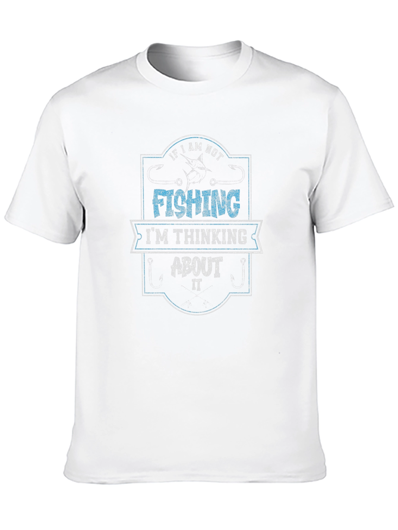 Fishing T-Shirt - If I Am Not Fishing