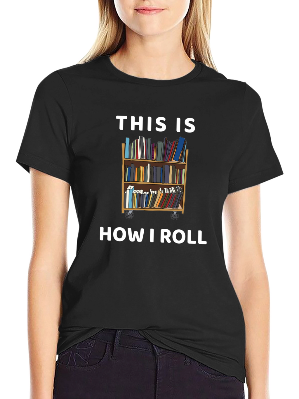 This is How I Roll - Book Lover T-Shirt