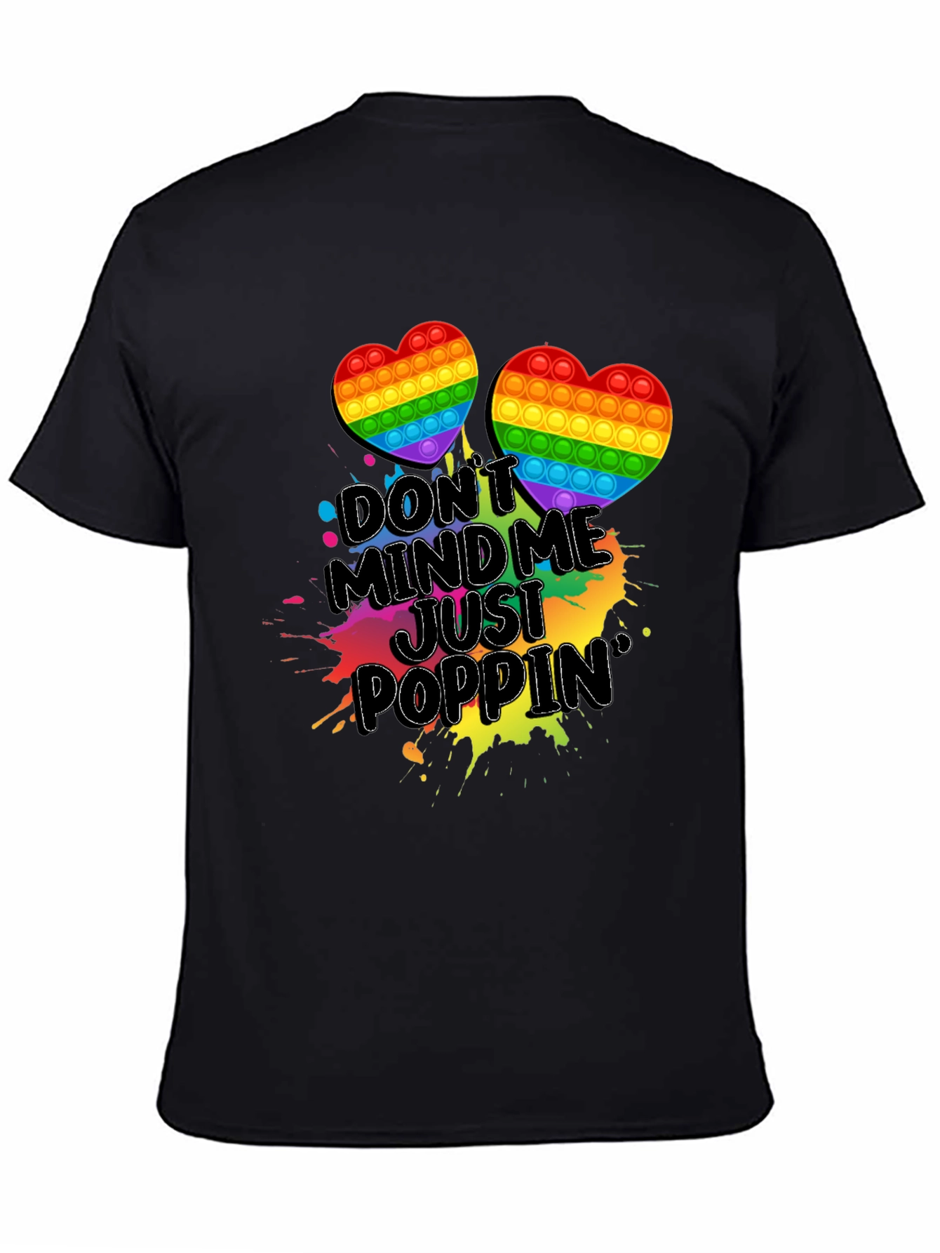 Dont Mind Me Just Poppin T-Shirt