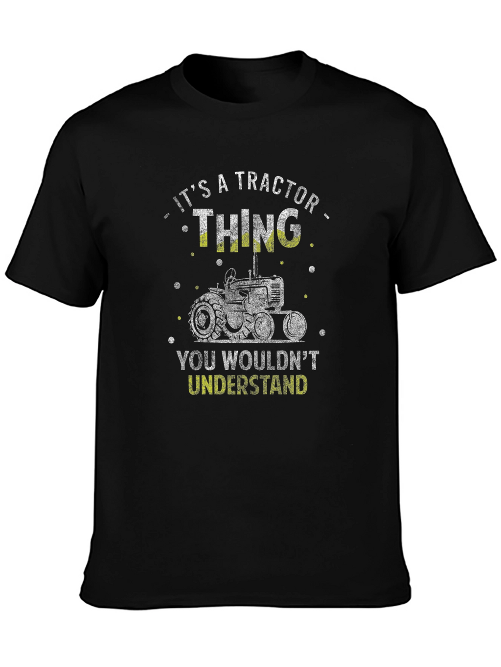 Its a Tractor Thing T-Shirt