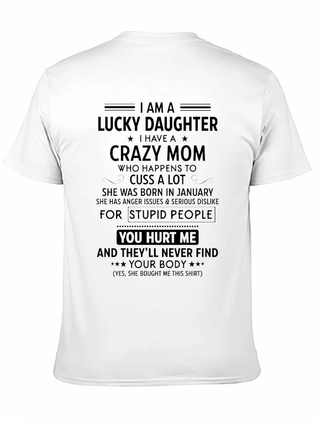 Lucky Daughter Crazy Mom Graphic T-Shirt