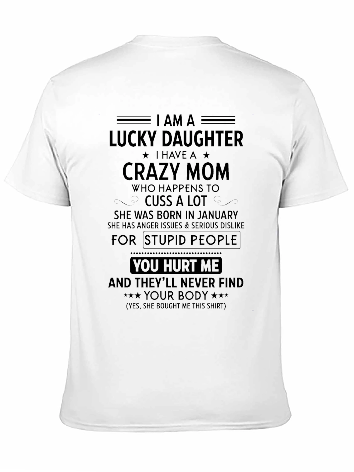 Lucky Daughter Crazy Mom Graphic T-Shirt