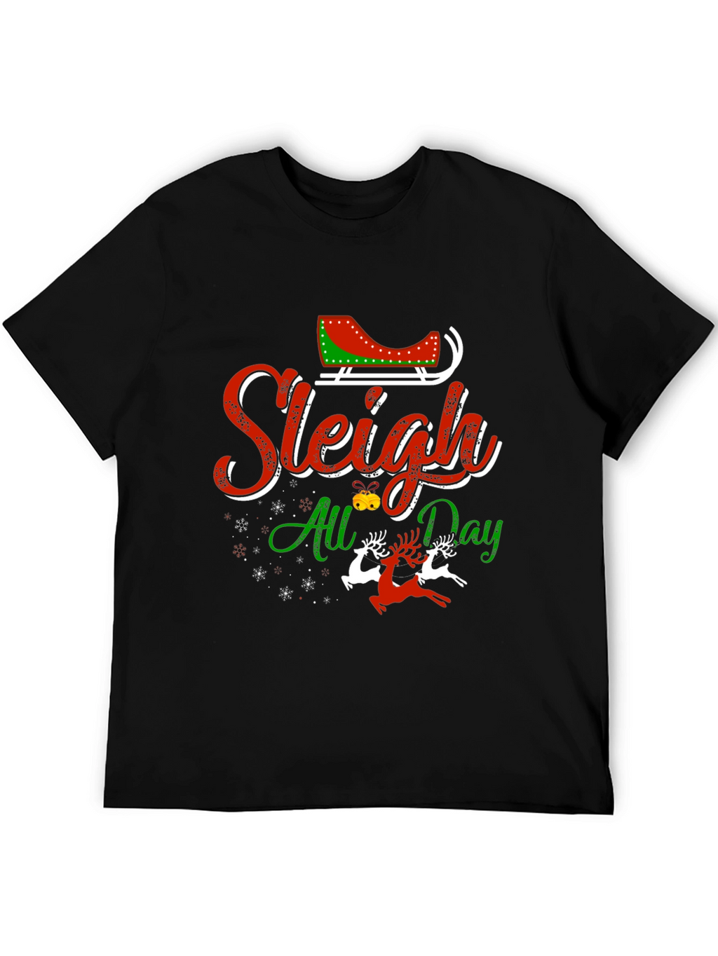 Sleigh All Day Graphic Tee