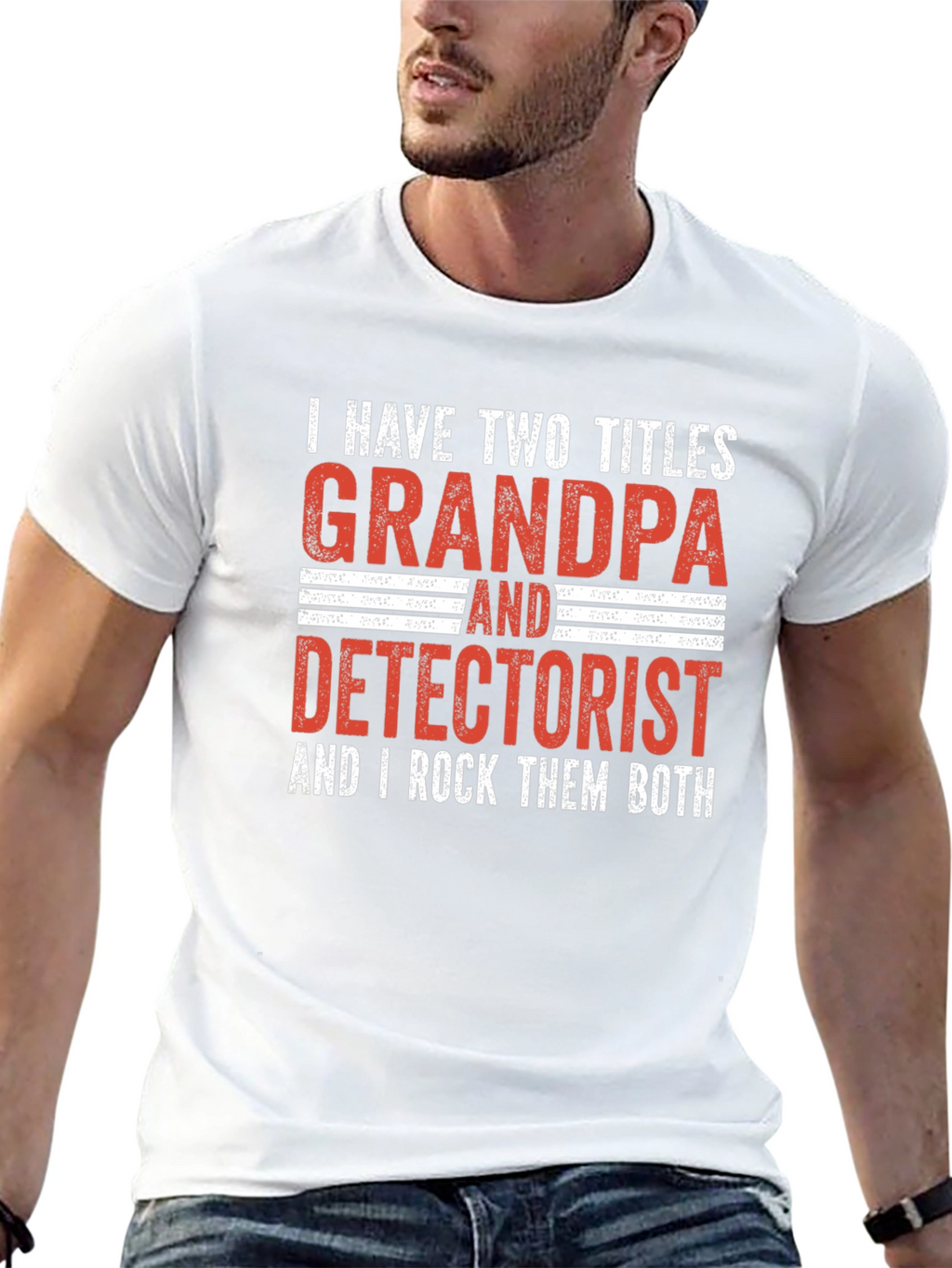 Grandpa Detectorist T-Shirt - I Rock Them Both!