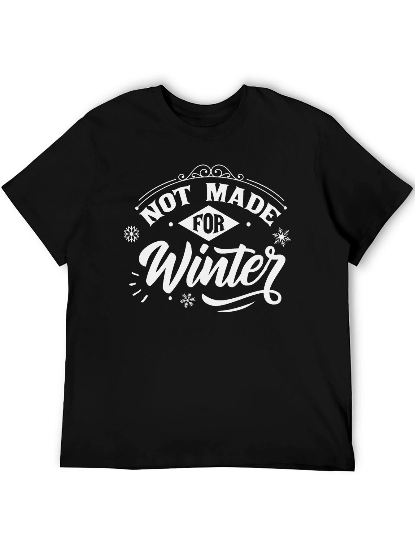 Not Made for Winter Black Graphic T-Shirt