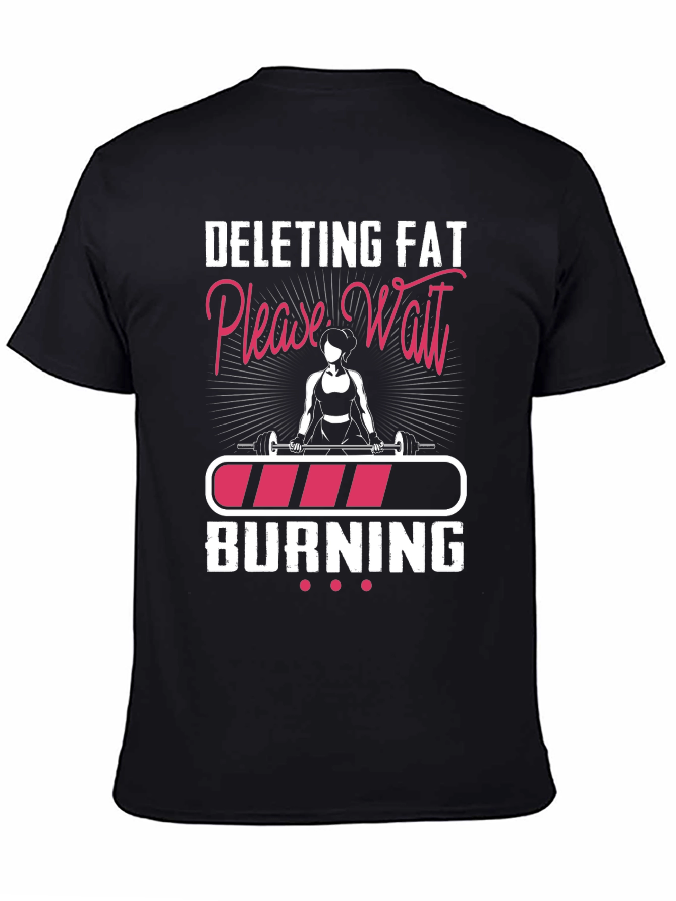 Deleting Fat Please Wait T-Shirt - Fitness Gym Workout Tee