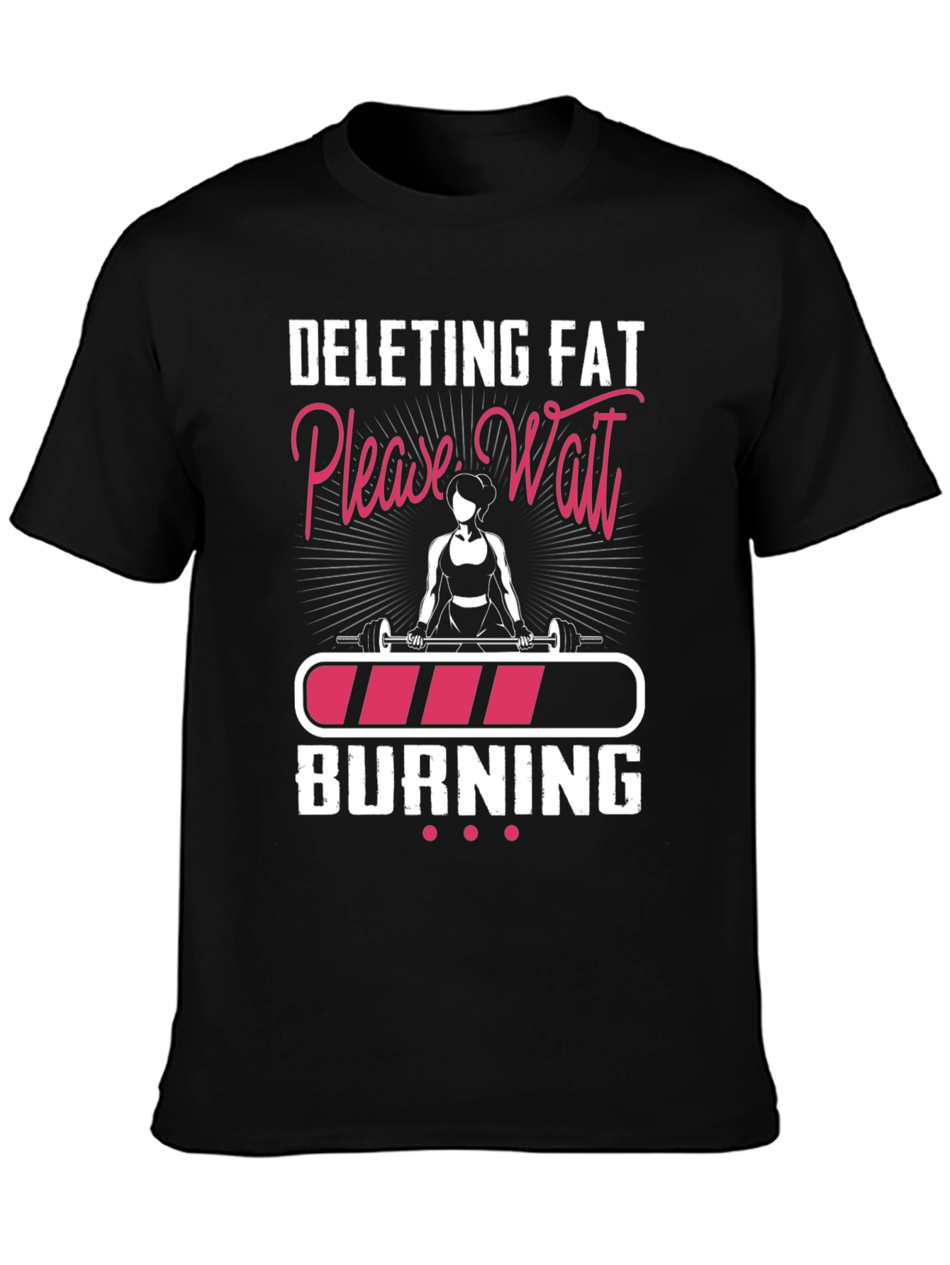 Deleting Fat Please Wait T-Shirt - Fitness Gym Workout Tee