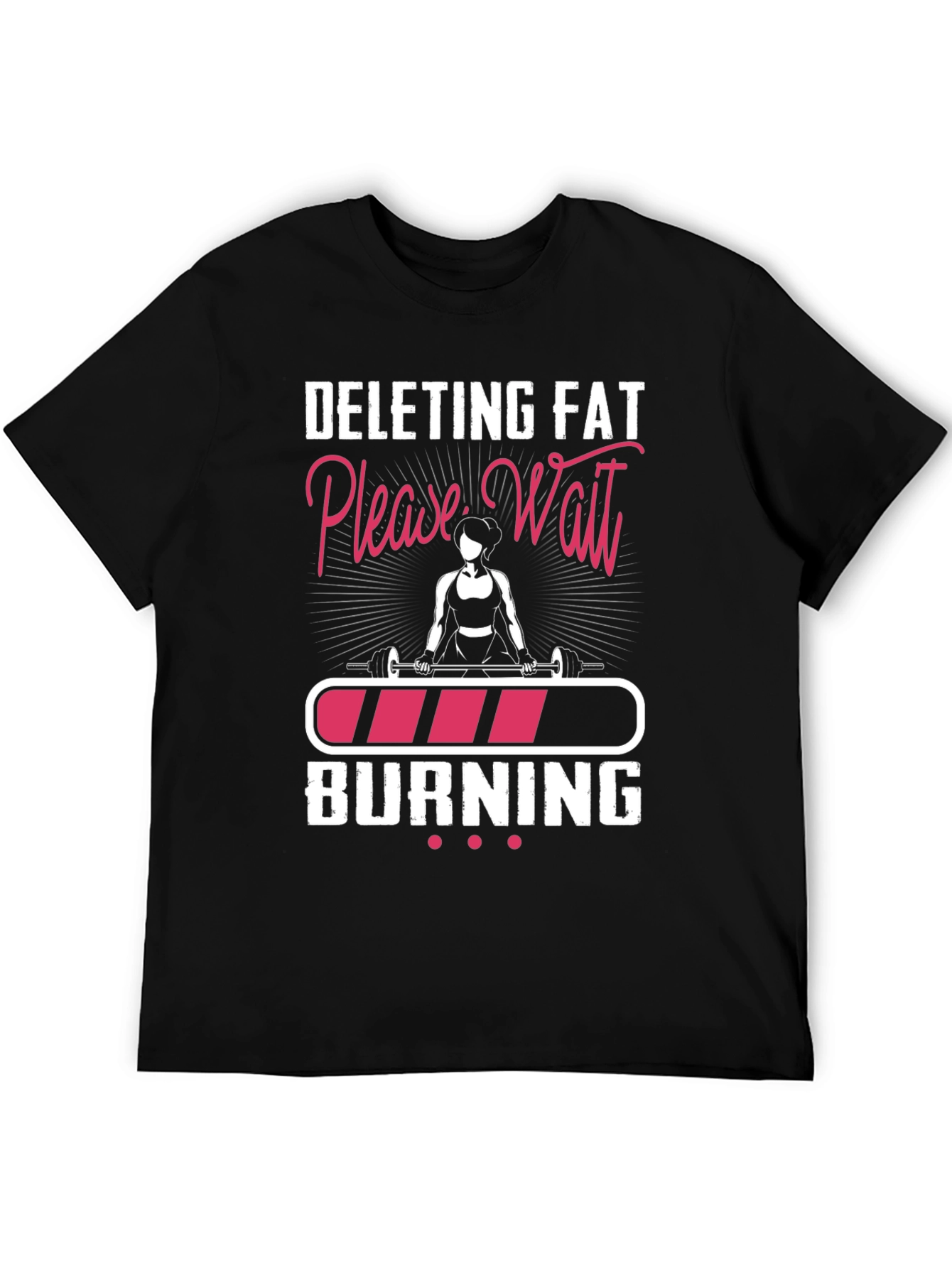Deleting Fat Please Wait T-Shirt - Fitness Gym Workout Tee