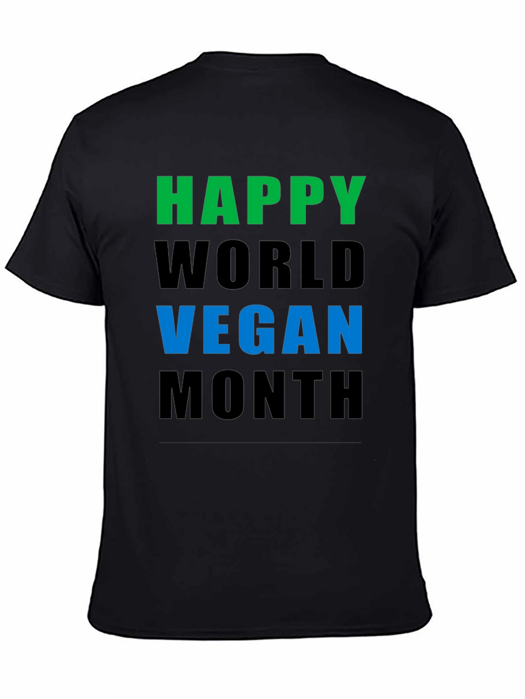 Happy World Vegan Month T-Shirt - Unisex