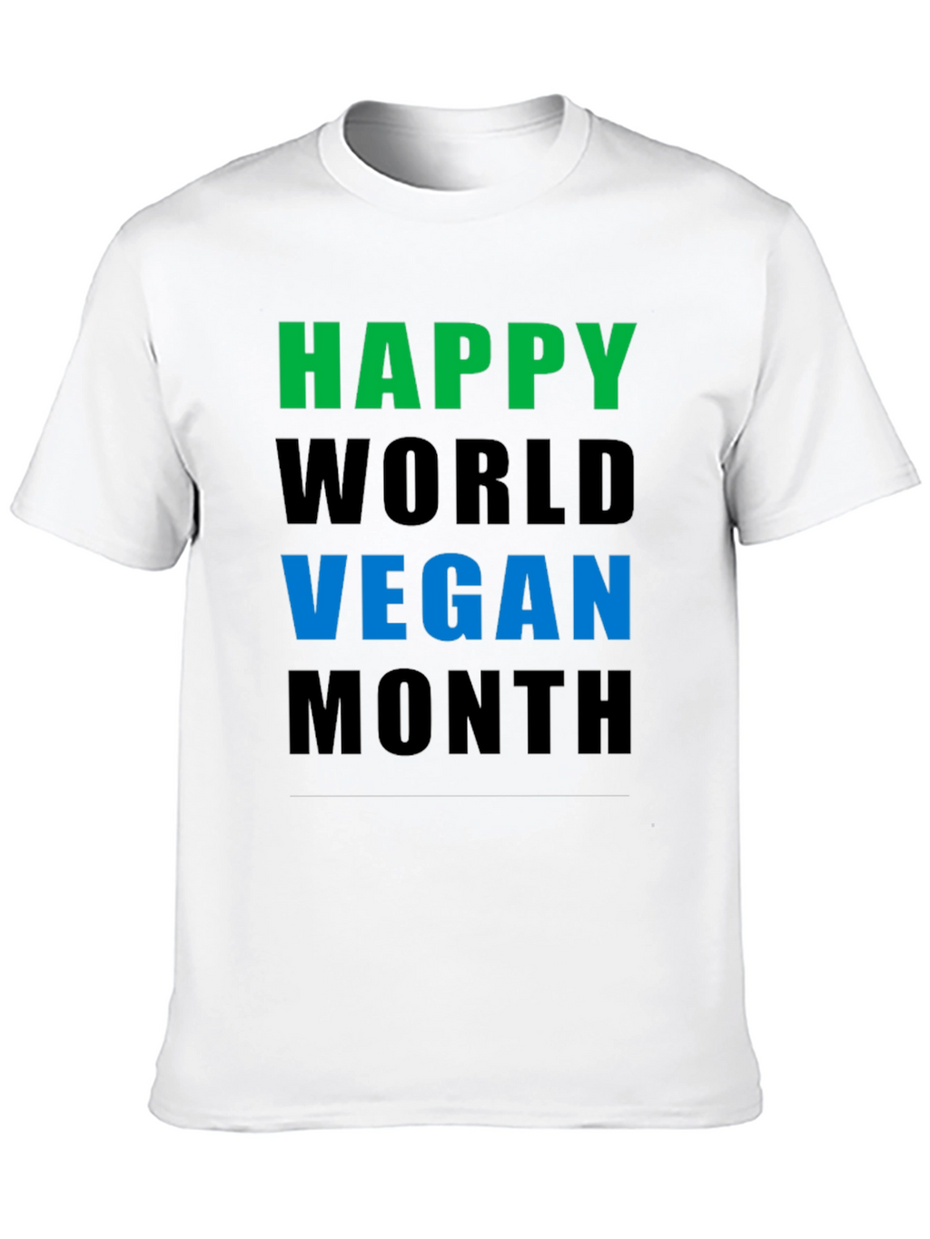 Happy World Vegan Month T-Shirt - Unisex