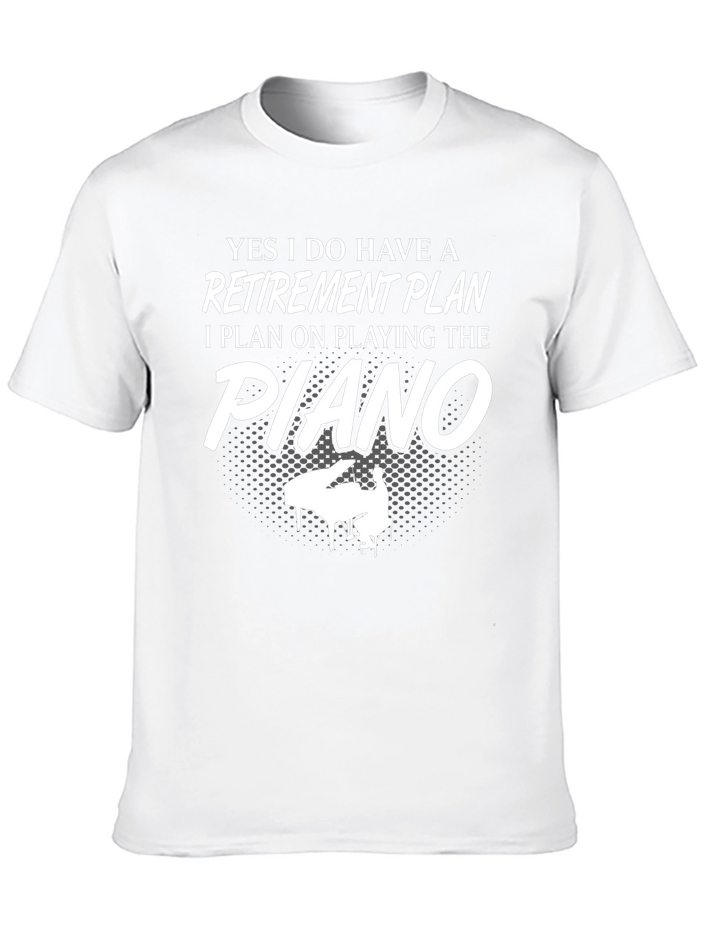 Piano Retirement Plan Graphic T-Shirt