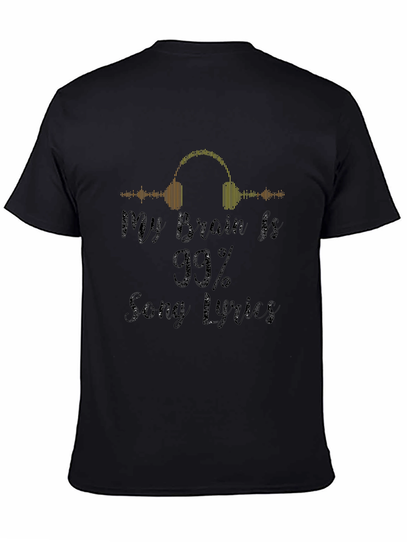 Music Lover Tee: 99% Song Lyrics