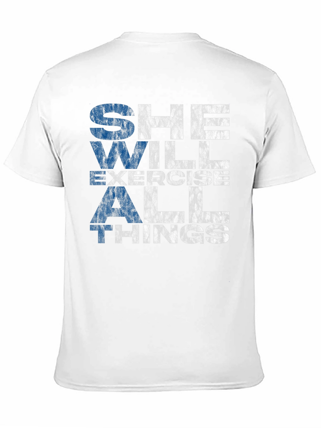 She Will Exercise All Things T-Shirt