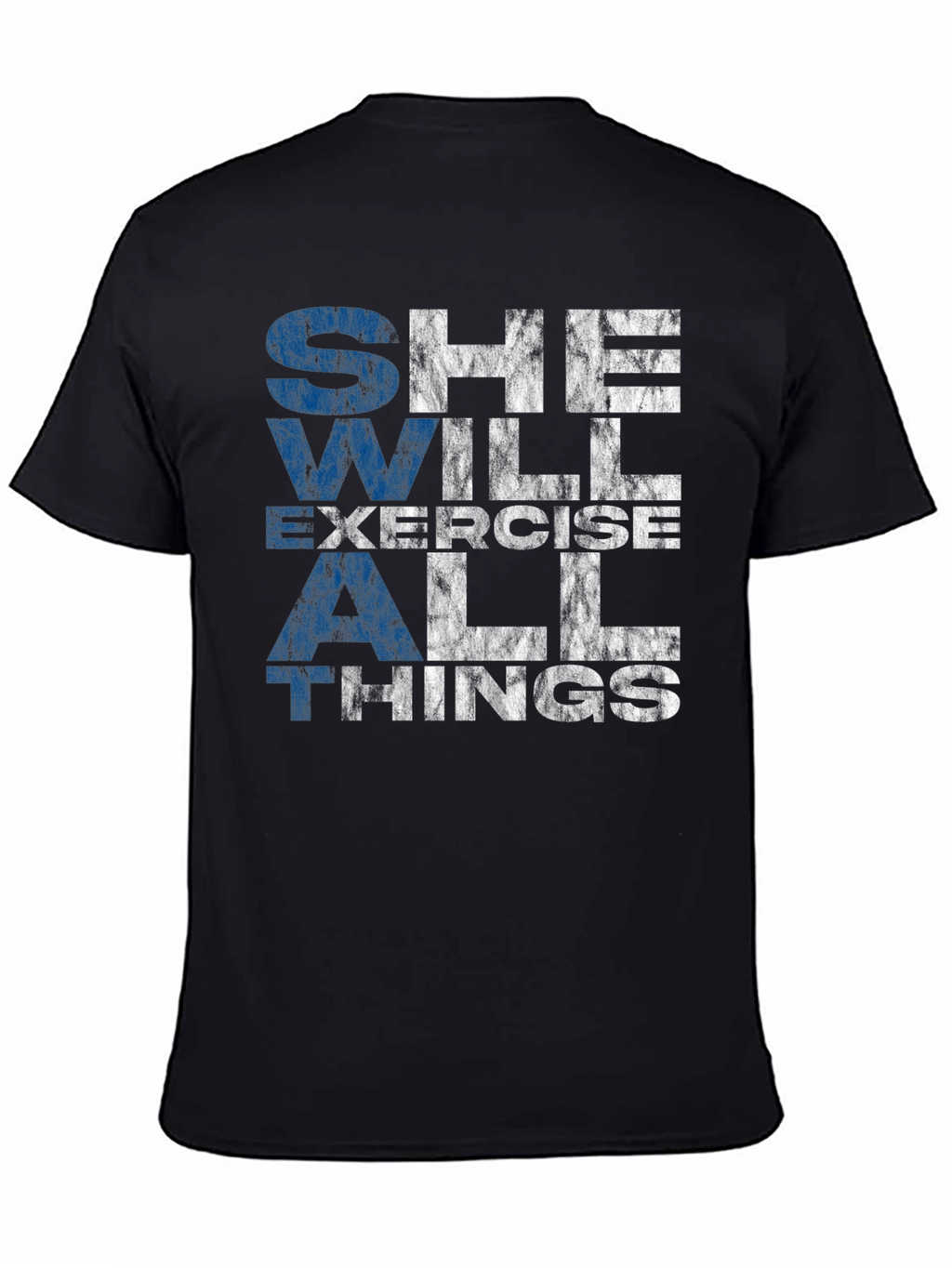 She Will Exercise All Things T-Shirt