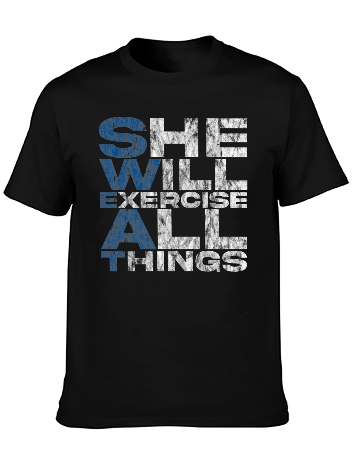 She Will Exercise All Things T-Shirt