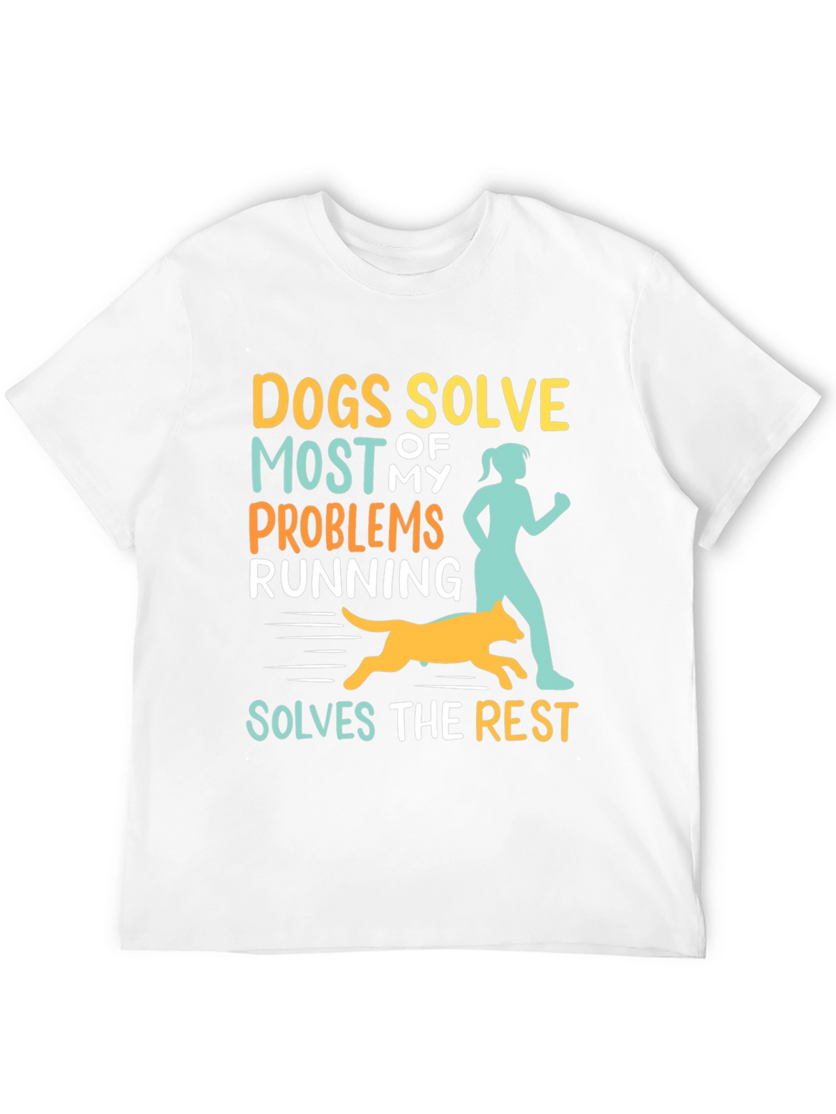 Dogs Solve Most Problems Funny Running T-Shirt