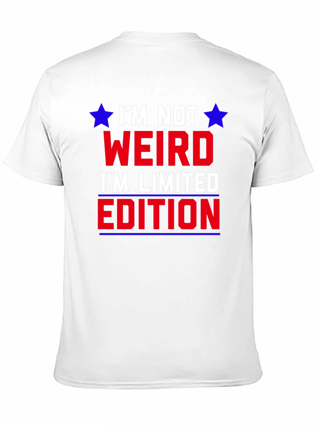 Im Not Weird Im Limited Edition Graphic T-Shirt