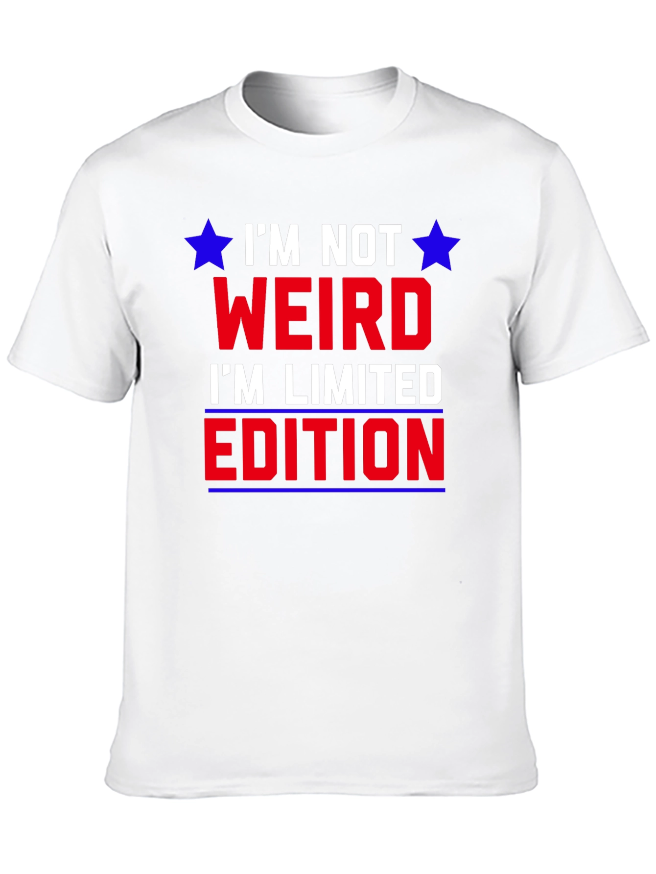 Im Not Weird Im Limited Edition Graphic T-Shirt