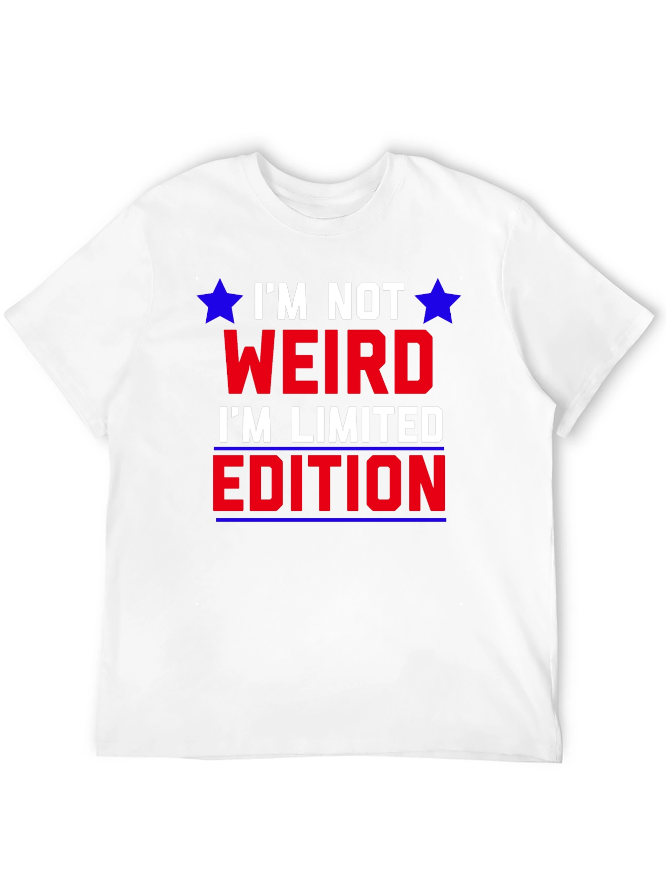 Im Not Weird Im Limited Edition Graphic T-Shirt