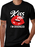 Kiss Me Im Divorced Graphic Tee