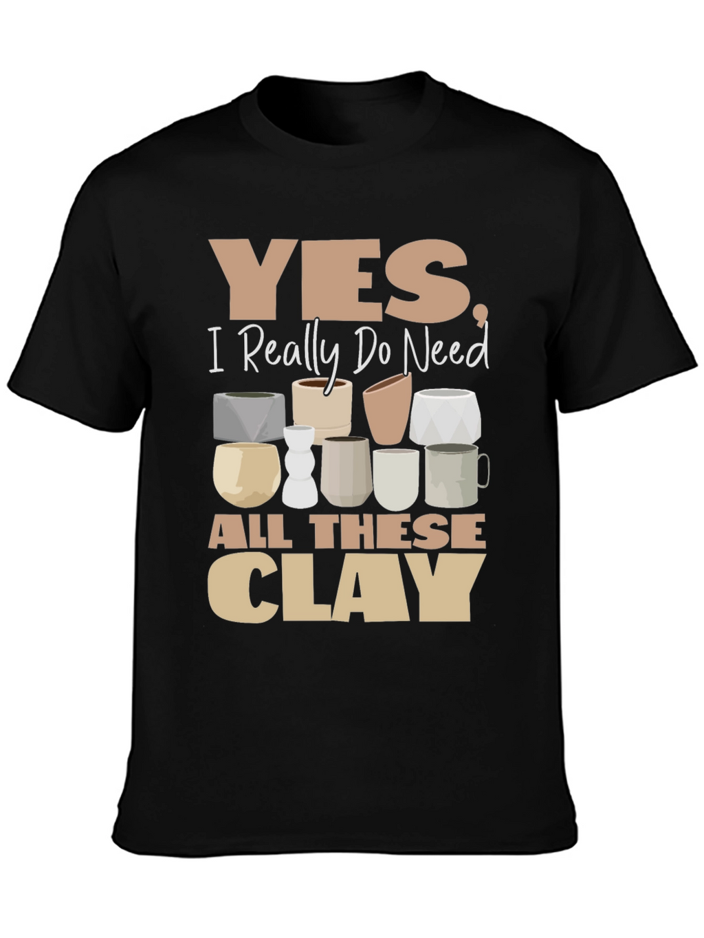Funny Pottery Clay Lover T-Shirt