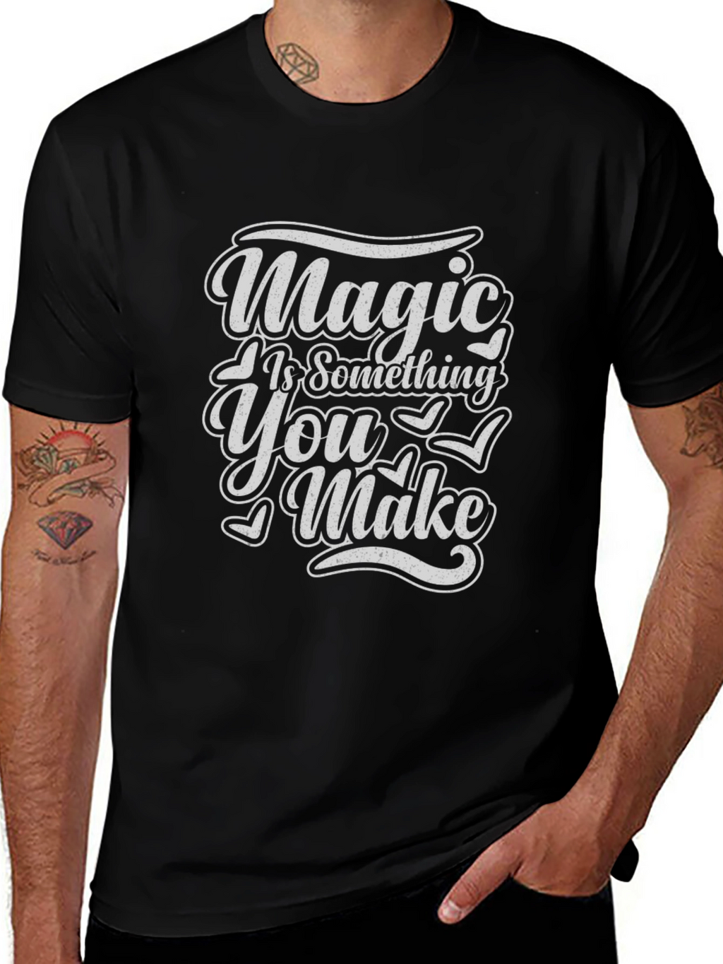 Magic Is Something You Make T-Shirt