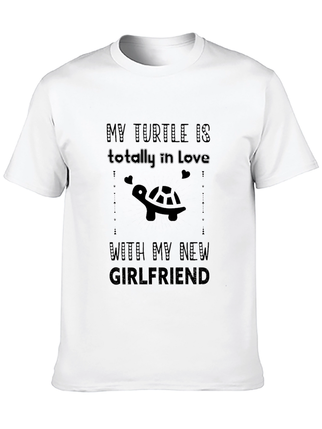 My Turtle Loves My New Girlfriend Black T-Shirt